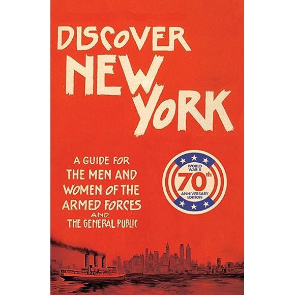 Pre-Owned Discover New York, 1943: A Guide for the Men and Women of the Armed Forces (Old House Projects) Paperback