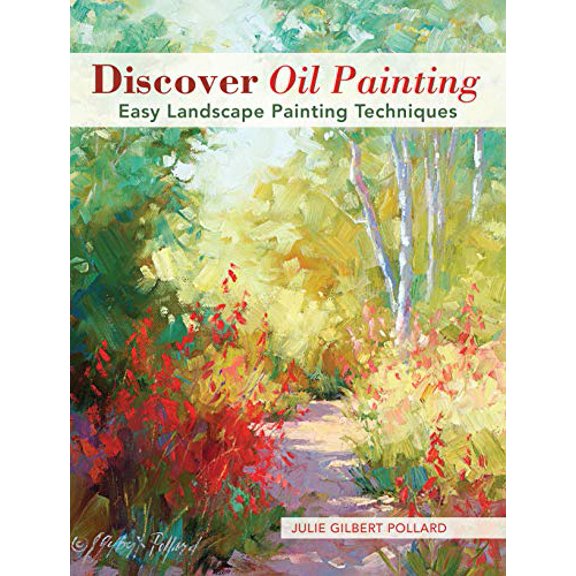 Pre-Owned Discover Oil Painting: Easy Landscape Painting Techniques (Paperback) 1440341281 9781440341281