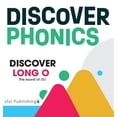 thumbnail image 1 of Discover Phonics Vowel Sounds Discover Long O, (Hardcover), 1 of 1