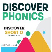 Discover Phonics Vowel Sounds Discover Short O The sound of /ŏ/, Hardcover