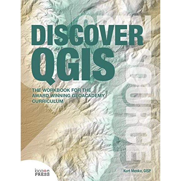 Pre-Owned Discover Qgis (Paperback) 0989421767 9780989421768