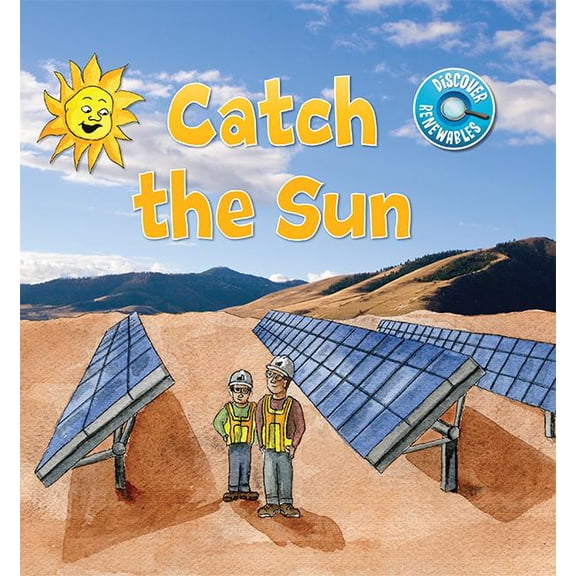 Discover Renewables: Catch the Sun (Hardcover)