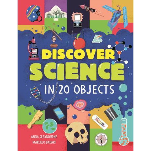 Anna Claybourne Discover Science in 20 Objects (Hardcover)