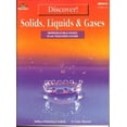 thumbnail image 1 of Pre-Owned Discover! Solids, Liquids & Gases: Reproducible Pages Plus Teacher's Guide Paperback, 1 of 1