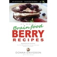 thumbnail image 1 of Discover Superfoods: 21 Best Brain-food Berry Recipes - Discover Superfoods #3 : 21 of the best antioxidant-rich berry 'brain-food' recipes on the planet! (Series #1) (Paperback), 1 of 1
