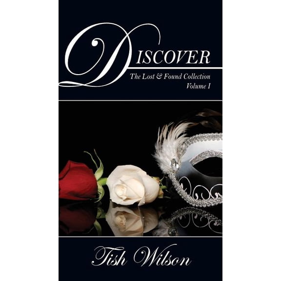 Discover: The Lost & Found Collection, Volume I, (Hardcover)