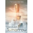 thumbnail image 1 of Discover Tomorrow (Paperback), 1 of 1