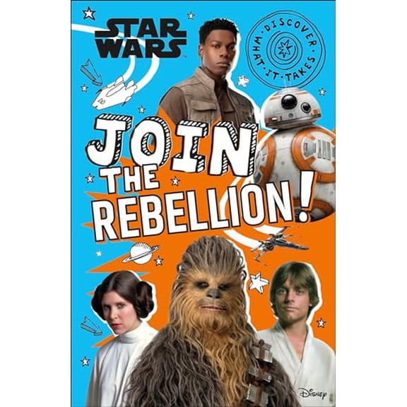 Pre-Owned Star Wars: Join the Rebellion! (Discover What It Takes) Paperback