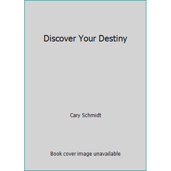 Pre-Owned Discover Your Destiny (Paperback) 0965285928 9780965285926