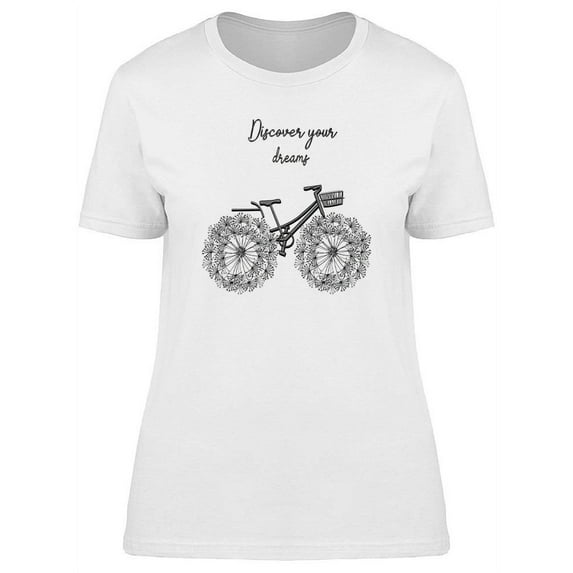 Discover Your Dreams T-Shirt Women -Image by Shutterstock, Female Large
