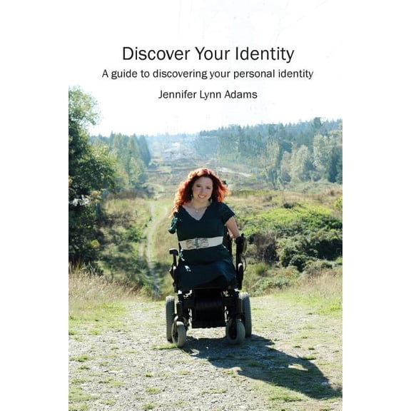 Discover Your Identity: A guide to discovering your personal identity (Paperback)