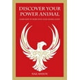thumbnail image 1 of Discover Your Power Animal : Learn How to Work with Your Animal Guide (Paperback), 1 of 1