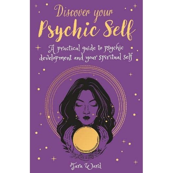 Pre-Owned Discover Your Psychic Self: A Practical Guide to Psychic Development and Spiritual Self (Arcturus Inner Self Guides, 8) Paperback