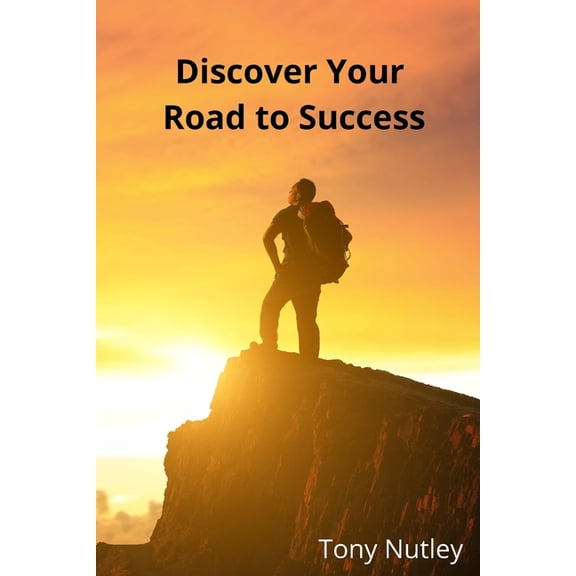 Discover Your Road to Success, (Paperback)
