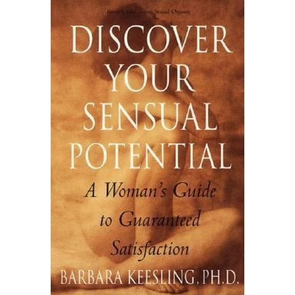 Pre-Owned Discover Your Sensual Potential (Paperback) 0060929472 9780060929473
