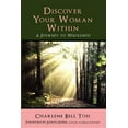 thumbnail image 1 of Discover Your Woman Within: Journey to Wholeness (Paperback) by Judith Duerk, Pam Suwinsky, 1 of 1