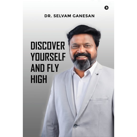 Discover Yourself and Fly High, (Paperback)