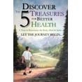 thumbnail image 1 of Discover The 5 Treasures For Better Health, (Paperback), 1 of 1