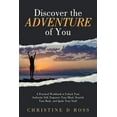 thumbnail image 1 of Discover the Adventure of You: A Practical Workbook to Unlock Your Authentic Self, Empower Your Mind, Nourish Your Body,, (Paperback), 1 of 1