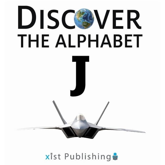 Discover the Alphabet J, Book 10, (Hardcover)