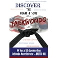 thumbnail image 1 of Discover the Heart & Soul of a TaeKwonDo Life, (Paperback), 1 of 1