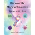 thumbnail image 1 of Discover the Magic of Unicorns! Unicorn Activity Book, (Paperback), 1 of 1