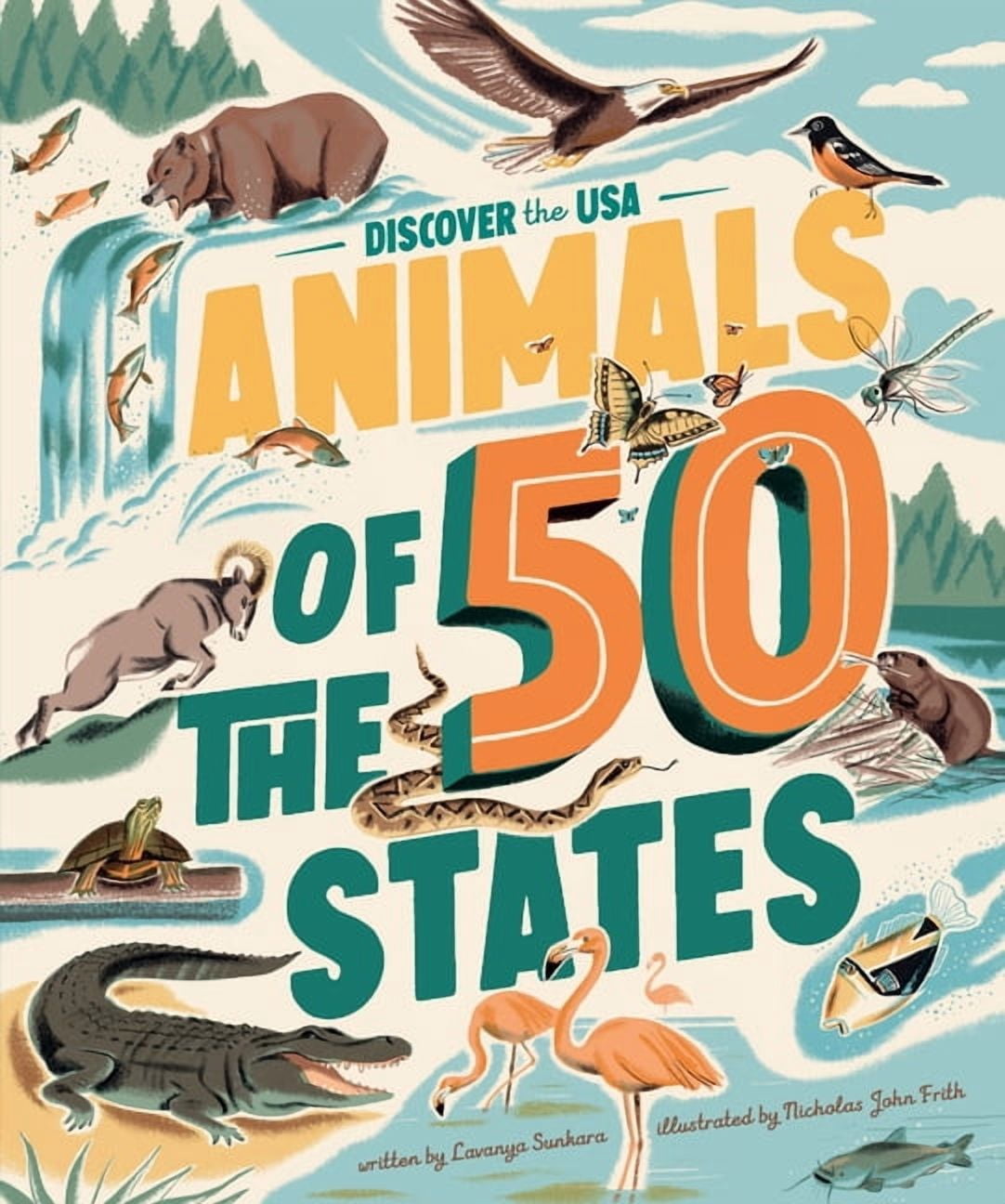 Discover the USA Animals of the 50 States: 500 Wild Facts, (Hardcover)