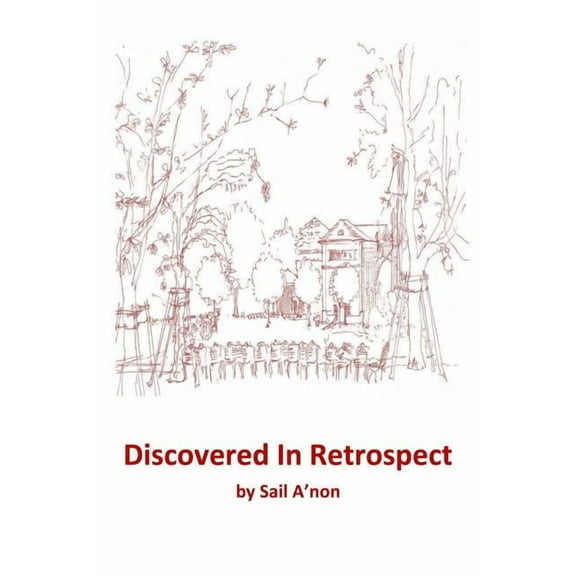 Discovered in Retrospect