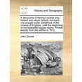 thumbnail image 1 of A Discoverie of the True Causes Why Ireland Was Neuer Entirely Subdued, Nor Brought Vnder Obedience of the Crowne of England, Vntill the Beginning of His Maiesties Happie Raigne. Printed Exactly from the Edition in 1612. (Paperback), 1 of 1