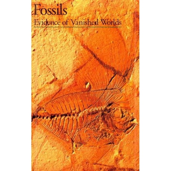 Pre-Owned Fossils: Evidence of Vanished Worlds (Paperback) 0810928248 9780810928244