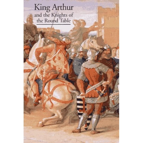 Pre-Owned King Arthur and the Knights of the Round Table (Discoveries (Harry Abrams)) Paperback