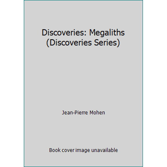 Pre-Owned Discoveries: Megaliths (Paperback) by Jean-Pierre Mohen