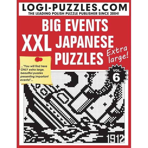 XXL Japanese Puzzles XXL Japanese Puzzles: Big Events, Book 6, (Paperback)