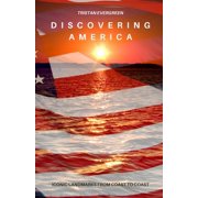 Discovering America Iconic Landmarks from Coast to Coast, Paperback