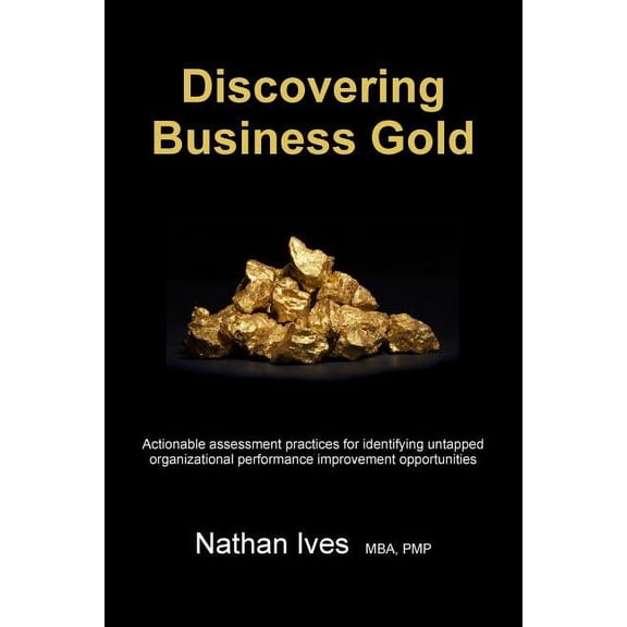 Discovering Business Gold, (Paperback)