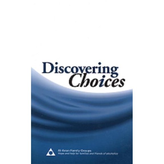 Pre-Owned Discovering Choices: Our Recovery in Relationships (Paperback) 0981501737 9780981501734