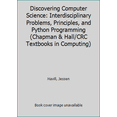 thumbnail image 1 of Pre-Owned Discovering Computer Science: Interdisciplinary Problems, Principles, and Python Programming (Paperback) 148225414X 9781482254143, 1 of 1