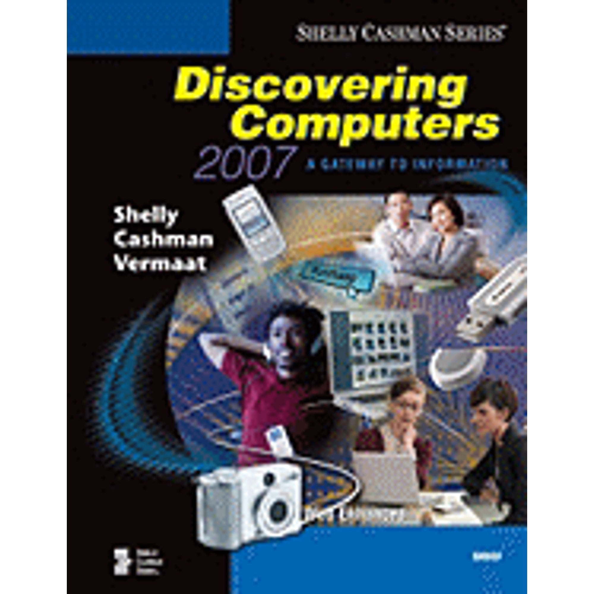 Pre-Owned Discovering Computers 2007: A Gateway to Information, Web ...