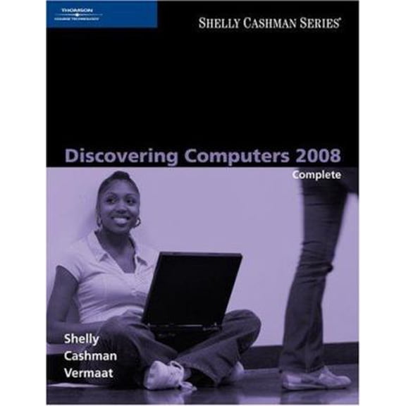 Pre-Owned Discovering Computers 2008: Complete (Available Titles Skills Assessment Manager (SAM) - Office 2007) (Paperback) 1423912055 9781423912057