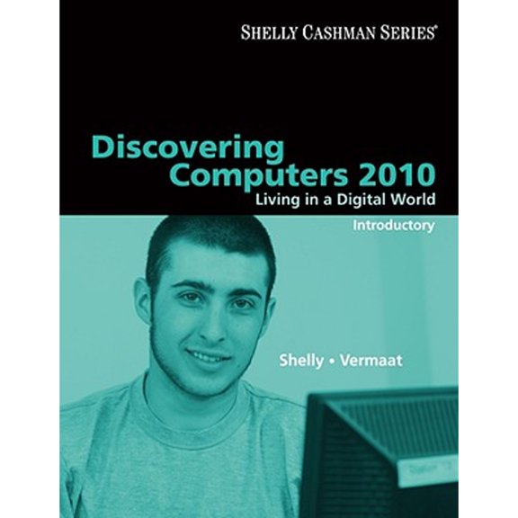 Pre-Owned Discovering Computers 2010: Living in a Digital World, Introductory (Paperback) 0324786468 9780324786460