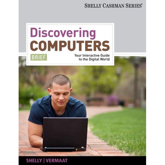 Pre-Owned Discovering Computers, Brief: Your Interactive Guide to the Digital World (SAM 2010 Compatible Products) (Paperback) 1111530475 9781111530471