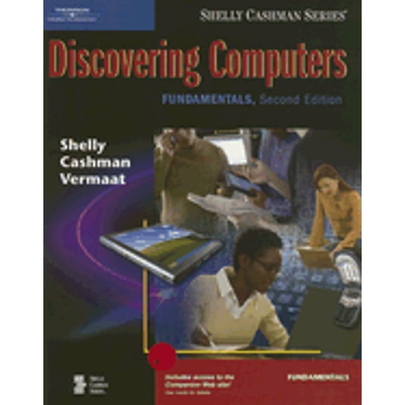 Pre-Owned Discovering Computers: Fundamentals (Paperback 9780619255091) by Gary B Shelly, Dr. Thomas J Cashman, Misty E Vermaat