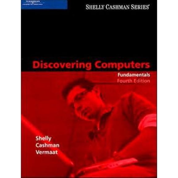 Pre-Owned Discovering Computers: Fundamentals, Fourth Edition (Paperback) 1423912098 9781423912095