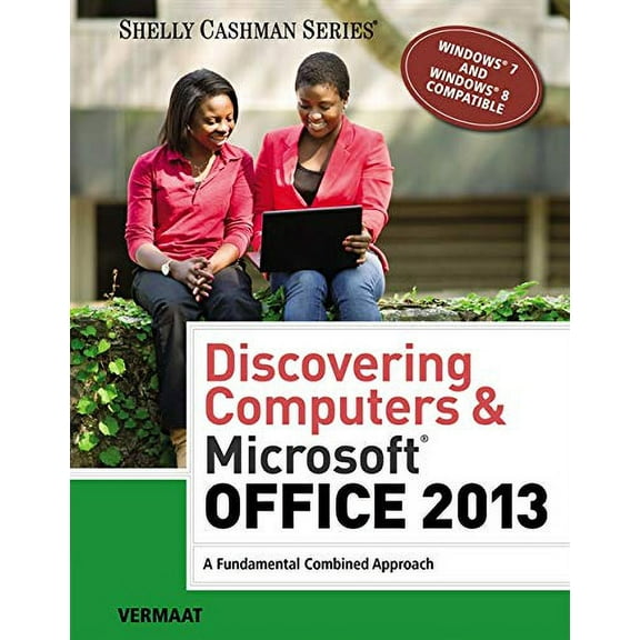 Pre-Owned Discovering Computers & Microsoft Office 2013: A Fundamental Combined Approach (Shelly Cashman Series) (Paperback) 1285169530 9781285169538