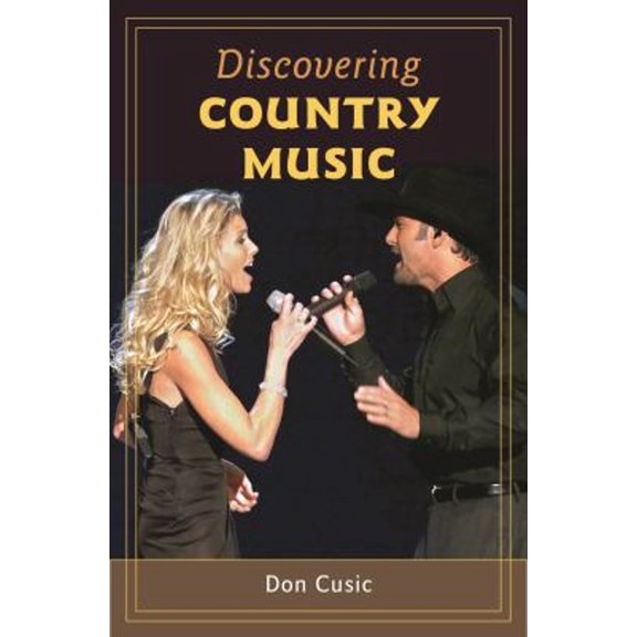 Pre-Owned Discovering Country Music (Hardcover) 0313352453 9780313352454