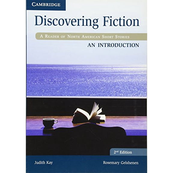 Pre-Owned Discovering Fiction an Introduction Student's Book: A Reader of North American Short Stories (Paperback) 110763802X 9781107638020
