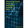 thumbnail image 1 of Discovering Growth Stocks and Anticipating Parabolic Moves, 1 of 1