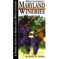 thumbnail image 1 of Pre-Owned Discovering Maryland Wineries: A Travel Guide to Maryland's Wine Country (Paperback) 096687160X 9780966871609, 1 of 1