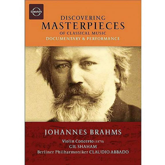 Discovering Masterpieces Of Classical Music: Johannes Brahms - Violin Concerto (Widescreen)