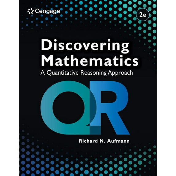 Discovering Mathematics: A Quantitative Reasoning Approach, (Paperback)